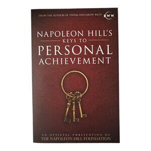 Napoleon Hill's Keys to Personal Achievement (Paperback – February 16, 2016)